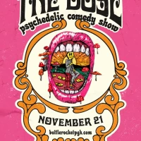 The Dose: Psychedelic Comedy Show