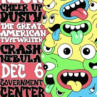 Old Neon, Cheer Up Dusty, The Great American Typewriter, Crash Nebula