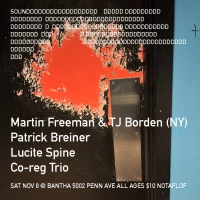 Martin Freeman & TJ Borden (NY) / Patrick Breiner / Lucite Spine / Co-reg Trio