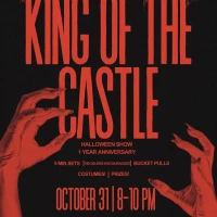 King of the Castle: Halloween Show & 1 Year Anniversary
