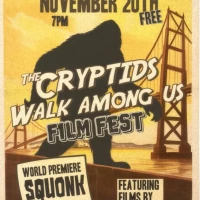 The Cryptids Walk Among Us Film Fest