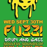 FUZZ! with Will Miles, Ratana & Opener