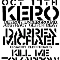 Kero + Darren Michael + Kill Me Tomorrow + Relative Q