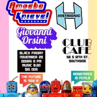 Amoeba Knievel / Giovanni Orsini / Histrionic