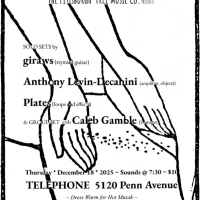 Pittsburgh Free Music Co: Giraws, Anthony Levin-Decanini, Plates + Caleb Gamble