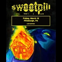 Sweet Pill - Still There’s A Glow Tour