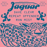 Jaguar: Dave Clevr, Repeat Offender, Ron Mist
