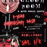 The Gloom Room 1-Year Anniversary Bash