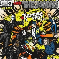 Huntingtons and The Jasons with Thunder Vest