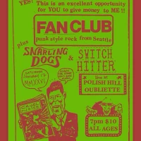 Fan Club, Snarling Dogs, Switch Hitter