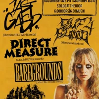 Last Gasp, Direct Measure, Spit Extinction, Baregrounds, Hiss