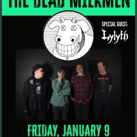 The Dead Milkmen w/ Lylyth