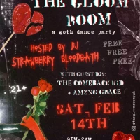 The Gloom Room: Valentine's Goth Dance Party