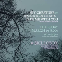 Sky Creature, Hemlock for Socrates, Take Me With You