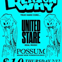 Reason Why / United Stare / Possum at 222 Ormsby