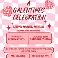 A Galentines Celebration