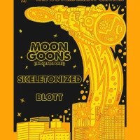 Moon Goons, Skeletonized, Blott