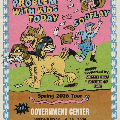 The Problem With Kids Today and Sooflay – Spring 2026 Tour