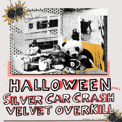 Halloween (PHL) with Silver Car Crash and Velvet Overkill