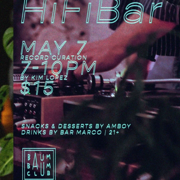 HiFi Bar w/ Kim Lopez + Amboy