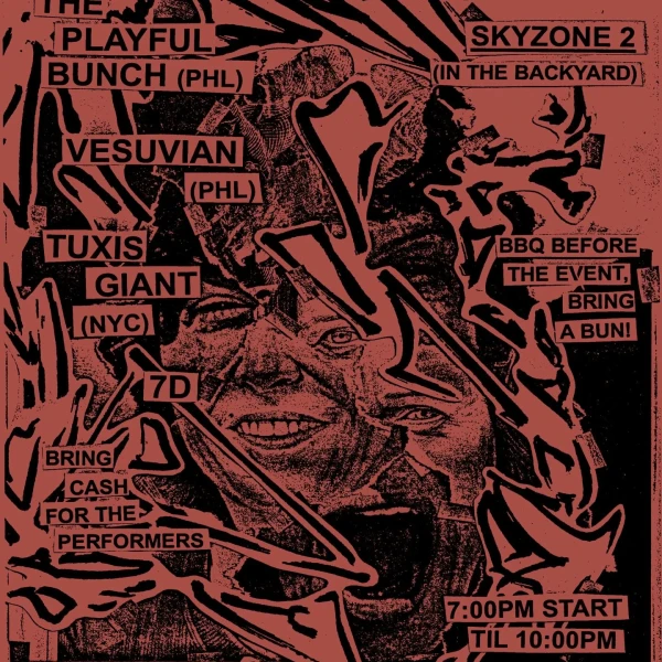 The Playful Bunch / Vesuvian / Tuxis Giant / 7D