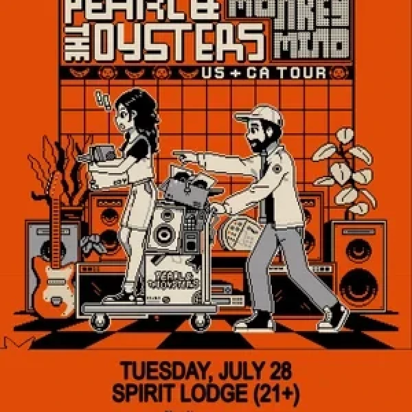 Pearl & The Oysters + Monkey Mind US & CA Tour