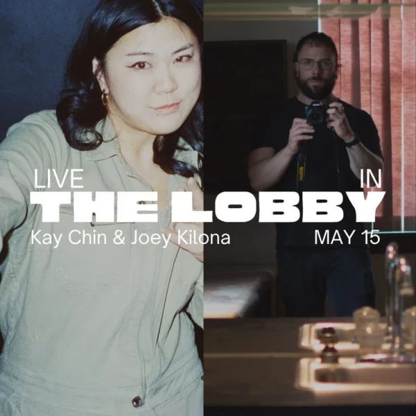 Live in The Lobby: Kay Chin & Joey Kilona