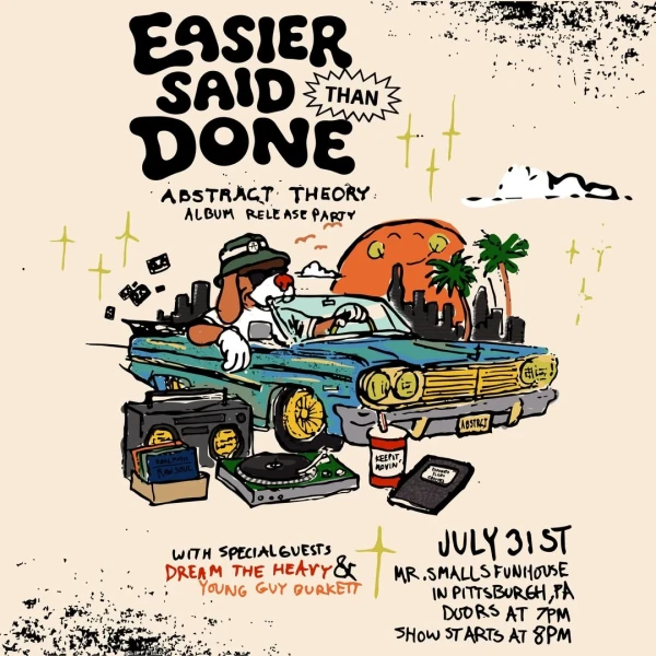 Easier Said Than Done: Abstract Theory Album Release Party