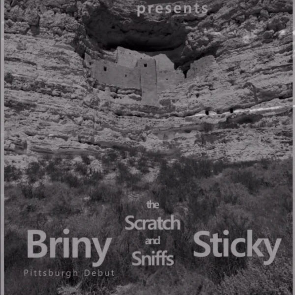 Briny / The Scratch and Sniffs / Sticky