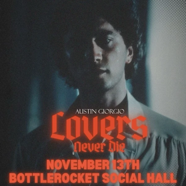 Austin Giorgio: Lovers Never Die Tour