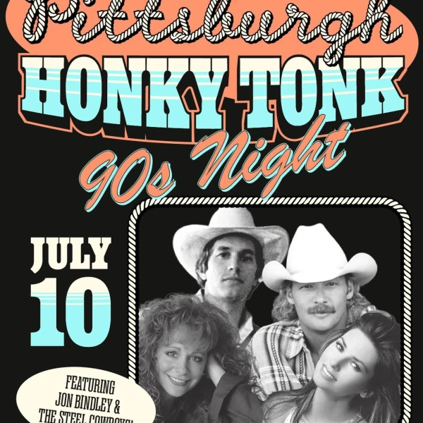 Pittsburgh Honky Tonk 90s Night featuring Jon Bindley & The Steel Cowboys
