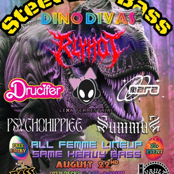 Steel City Bass: Dino Divas