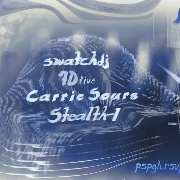 PS-HI w/ Swatchdj, 7D Live, Carrie Sours, Stealth-1