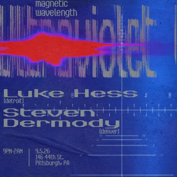 Ultraviolet w/ Luke Hess, Steven Dermody