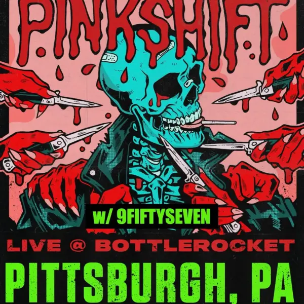 Pinkshift: Saccharine 5 Year Anniversary Tour / 9FiftySeven
