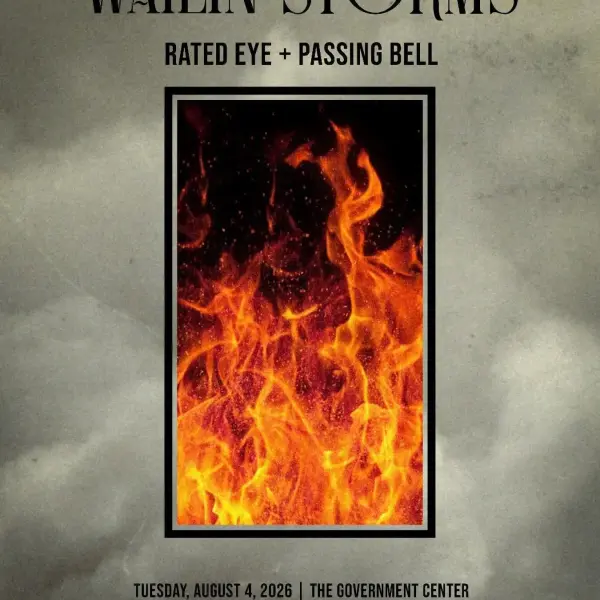 Wailin Storms with Rated Eye and Passing Bell