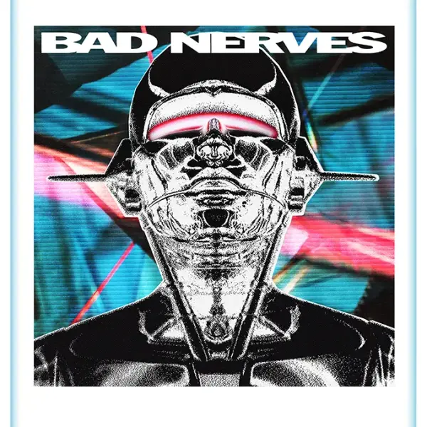 Bad Nerves