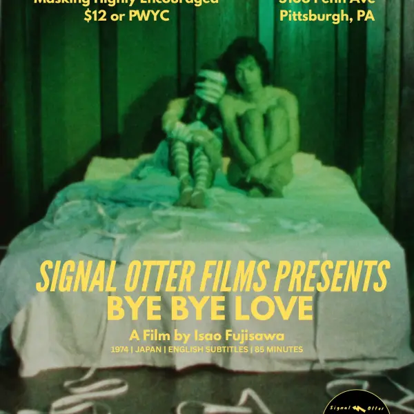 Signal Otter Films Presents Bye Bye Love