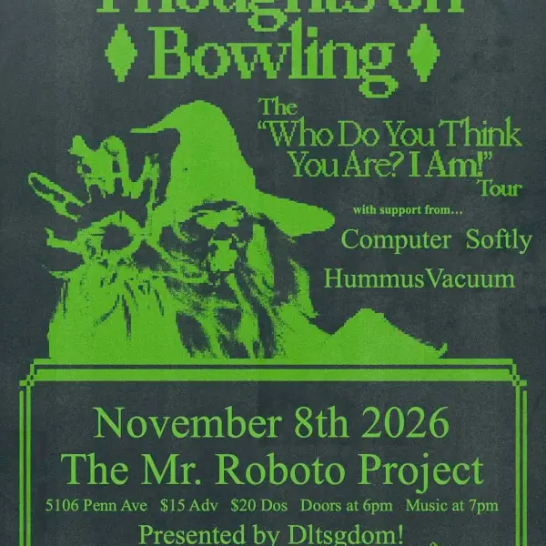 Thoughts on Bowling w/ Computer + Softly + HummusVacuum