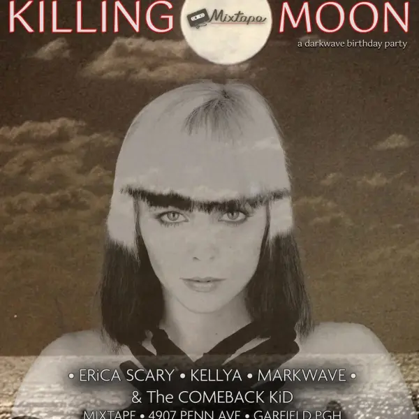 Killing Moon: A Darkwave Birthday Party