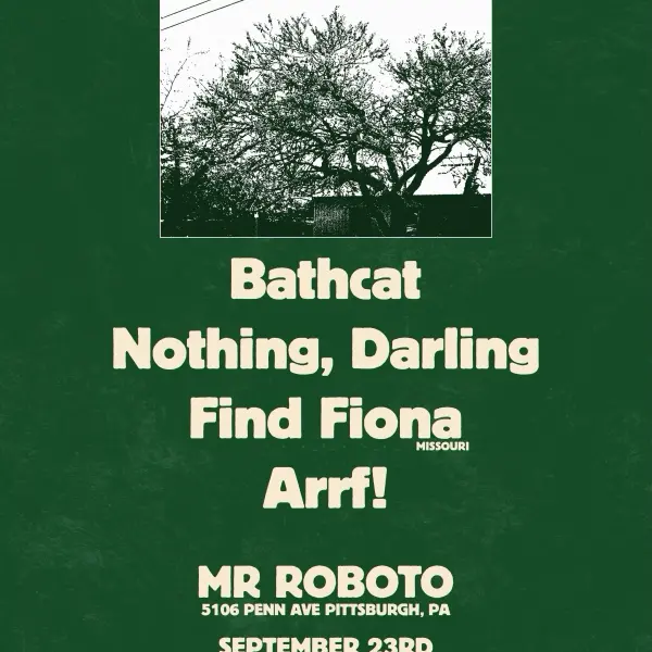 Bathcat, Nothing Darling, Find Fiona, Arrf!