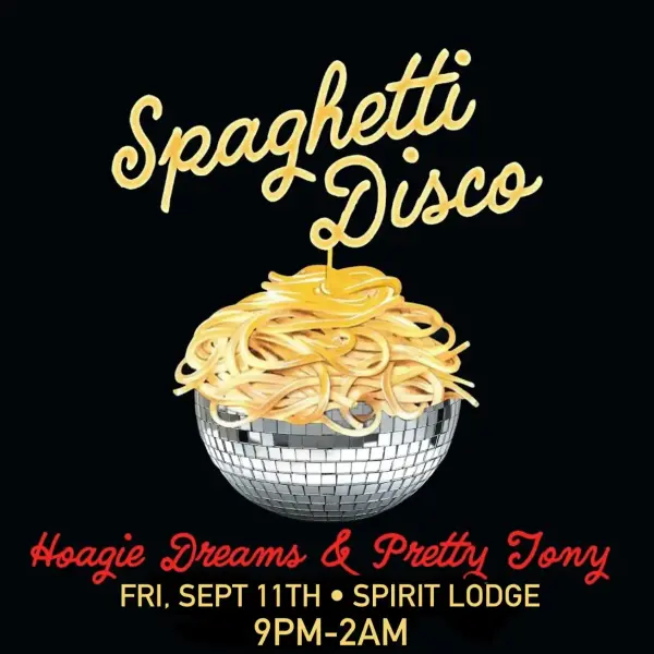 Spaghetti Disco w/ Hoagie Dreams and Pretty Tony