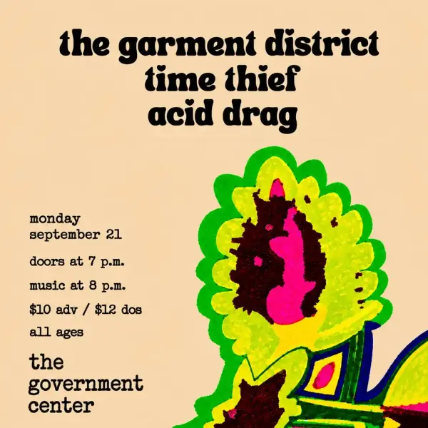 The Garment District / Time Thief / Acid Drag