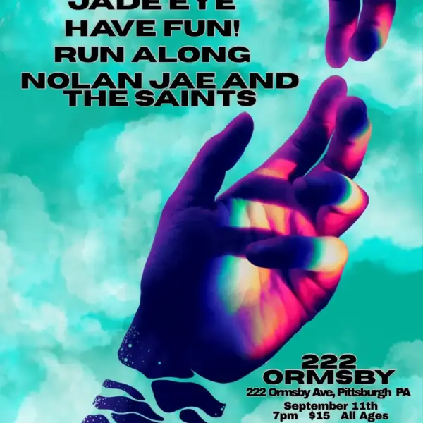 Jade Eye / Have Fun! / Run Along / Nolan Jae and the Saints