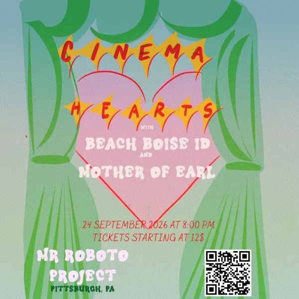 Cinema Hearts / Mother of Earl / Beach Boise, ID