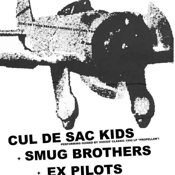 Cul De Sac Kids / Smug Brothers / Ex Pilots