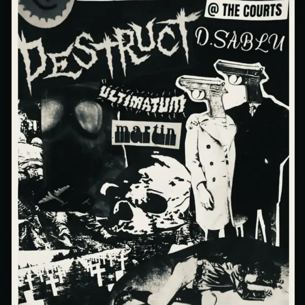 Destruct / D. Sablu / Ultimatum / Martin