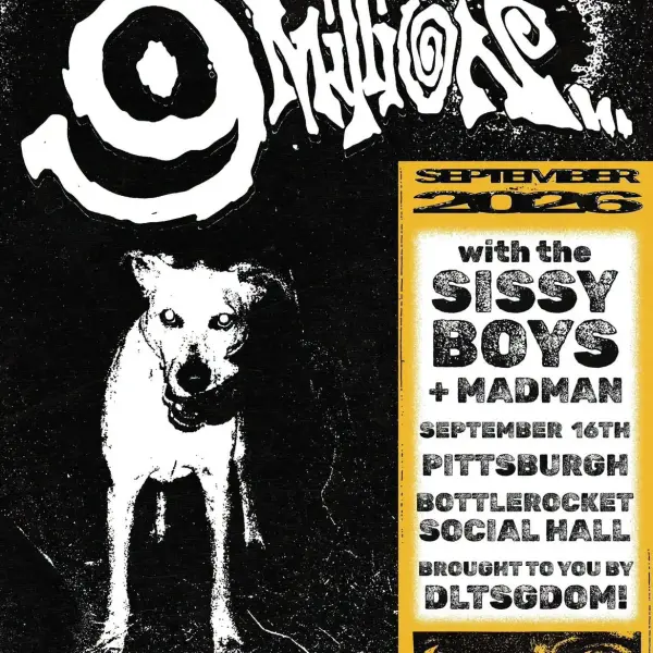 9Million / The Sissy Boys / Madman