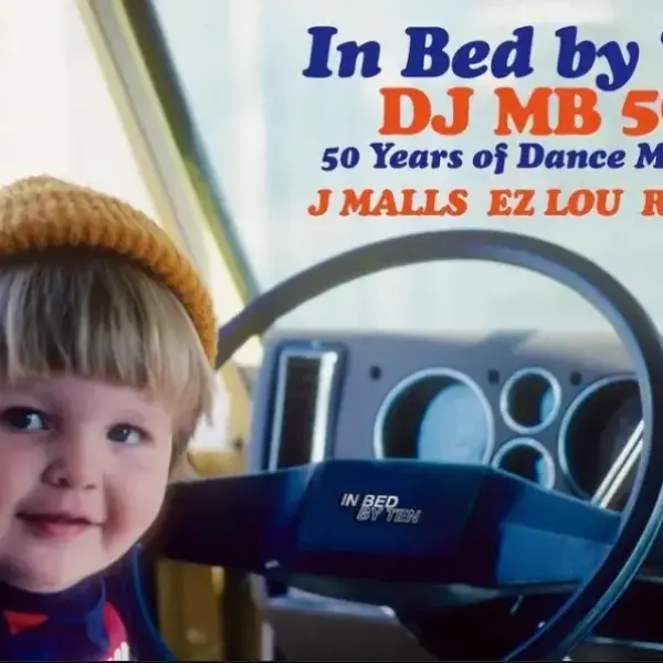 In Bed by Ten: DJ MB 50