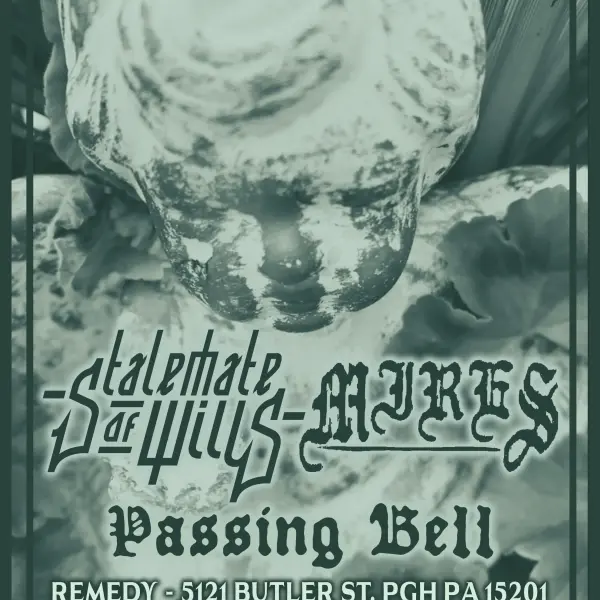 Stalemate of Wills, Mires, Passing Bell at Remedy